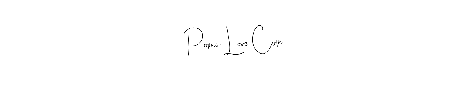 Make a beautiful signature design for name Polina Love Cute. Use this online signature maker to create a handwritten signature for free. Polina Love Cute signature style 4 images and pictures png