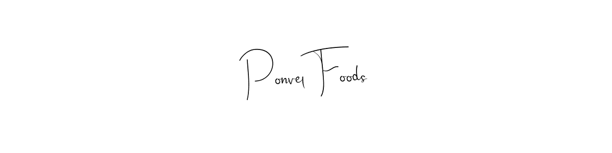 Once you've used our free online signature maker to create your best signature Andilay-7BmLP style, it's time to enjoy all of the benefits that Ponvel Foods name signing documents. Ponvel Foods signature style 4 images and pictures png