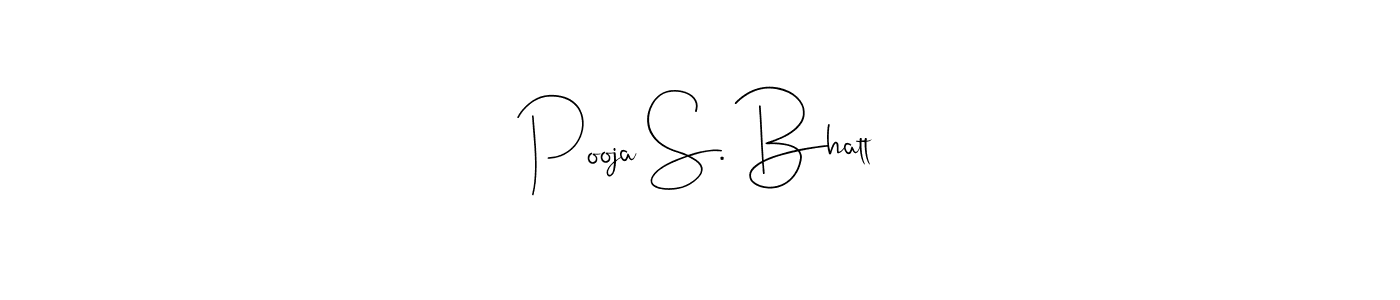 Design your own signature with our free online signature maker. With this signature software, you can create a handwritten (Andilay-7BmLP) signature for name Pooja S. Bhatt. Pooja S. Bhatt signature style 4 images and pictures png