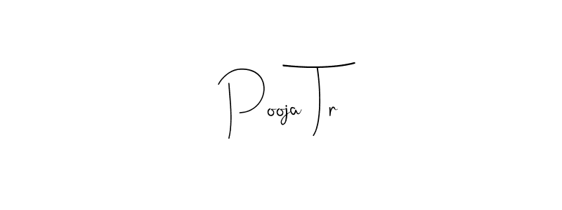 Create a beautiful signature design for name Pooja Tr. With this signature (Andilay-7BmLP) fonts, you can make a handwritten signature for free. Pooja Tr signature style 4 images and pictures png
