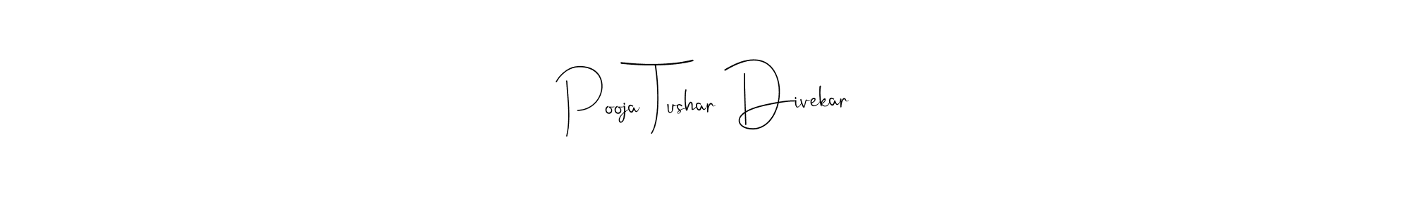 if you are searching for the best signature style for your name Pooja Tushar Divekar. so please give up your signature search. here we have designed multiple signature styles  using Andilay-7BmLP. Pooja Tushar Divekar signature style 4 images and pictures png