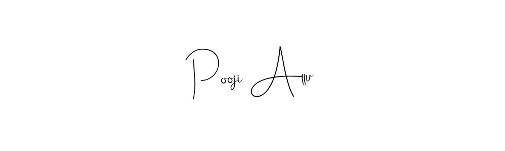 Design your own signature with our free online signature maker. With this signature software, you can create a handwritten (Andilay-7BmLP) signature for name Pooji Allu. Pooji Allu signature style 4 images and pictures png