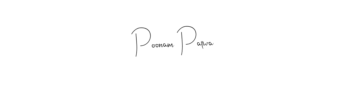 Use a signature maker to create a handwritten signature online. With this signature software, you can design (Andilay-7BmLP) your own signature for name Poonam Patwa. Poonam Patwa signature style 4 images and pictures png
