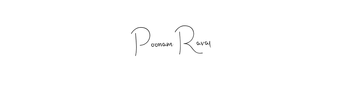 Use a signature maker to create a handwritten signature online. With this signature software, you can design (Andilay-7BmLP) your own signature for name Poonam Raval. Poonam Raval signature style 4 images and pictures png