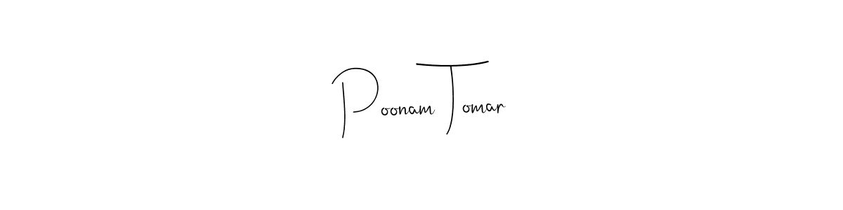 How to make Poonam Tomar name signature. Use Andilay-7BmLP style for creating short signs online. This is the latest handwritten sign. Poonam Tomar signature style 4 images and pictures png