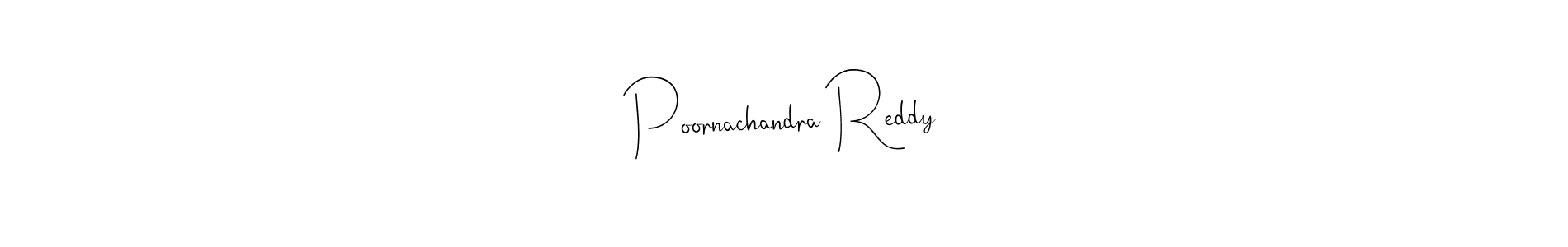Design your own signature with our free online signature maker. With this signature software, you can create a handwritten (Andilay-7BmLP) signature for name Poornachandra Reddy. Poornachandra Reddy signature style 4 images and pictures png