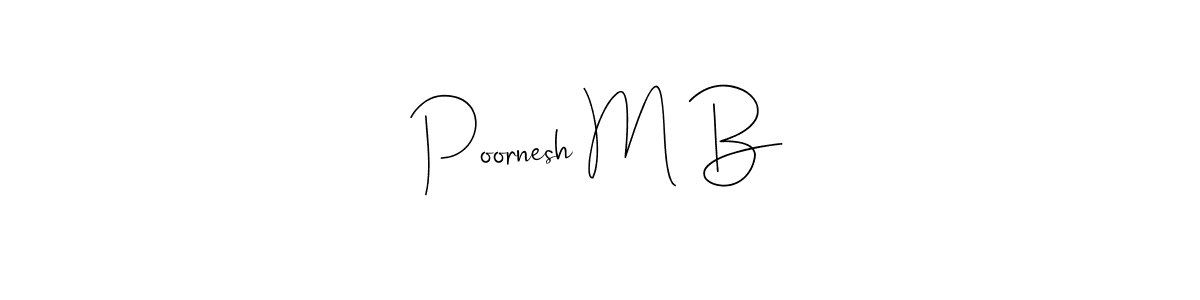 Make a beautiful signature design for name Poornesh M B. Use this online signature maker to create a handwritten signature for free. Poornesh M B signature style 4 images and pictures png