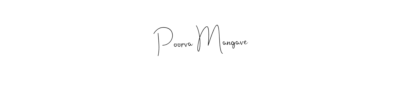 Also You can easily find your signature by using the search form. We will create Poorva Mangave name handwritten signature images for you free of cost using Andilay-7BmLP sign style. Poorva Mangave signature style 4 images and pictures png