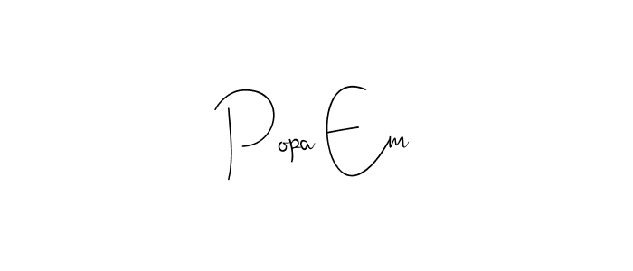 Check out images of Autograph of Popa Em name. Actor Popa Em Signature Style. Andilay-7BmLP is a professional sign style online. Popa Em signature style 4 images and pictures png