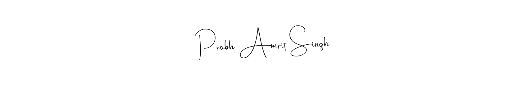 Create a beautiful signature design for name Prabh Amrit Singh. With this signature (Andilay-7BmLP) fonts, you can make a handwritten signature for free. Prabh Amrit Singh signature style 4 images and pictures png