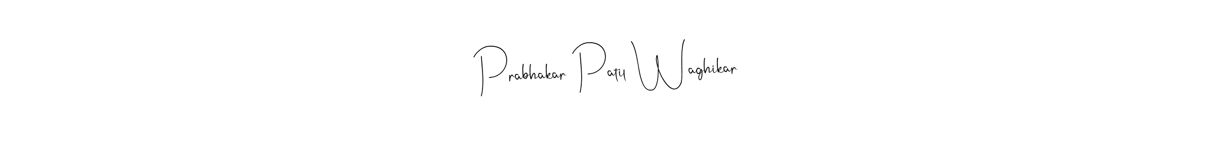 Check out images of Autograph of Prabhakar Patil Waghikar name. Actor Prabhakar Patil Waghikar Signature Style. Andilay-7BmLP is a professional sign style online. Prabhakar Patil Waghikar signature style 4 images and pictures png