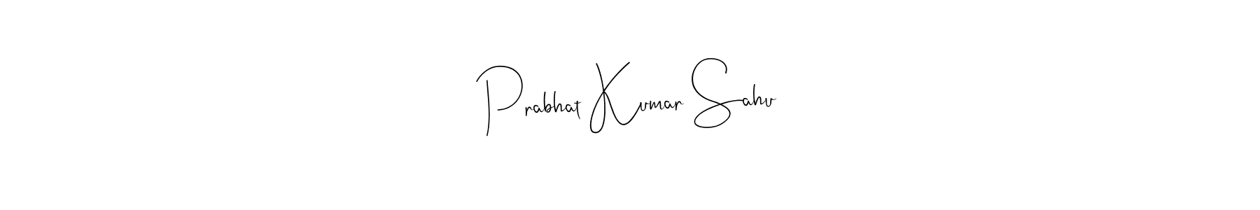 It looks lik you need a new signature style for name Prabhat Kumar Sahu. Design unique handwritten (Andilay-7BmLP) signature with our free signature maker in just a few clicks. Prabhat Kumar Sahu signature style 4 images and pictures png