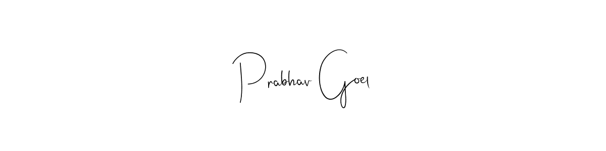 Create a beautiful signature design for name Prabhav Goel. With this signature (Andilay-7BmLP) fonts, you can make a handwritten signature for free. Prabhav Goel signature style 4 images and pictures png