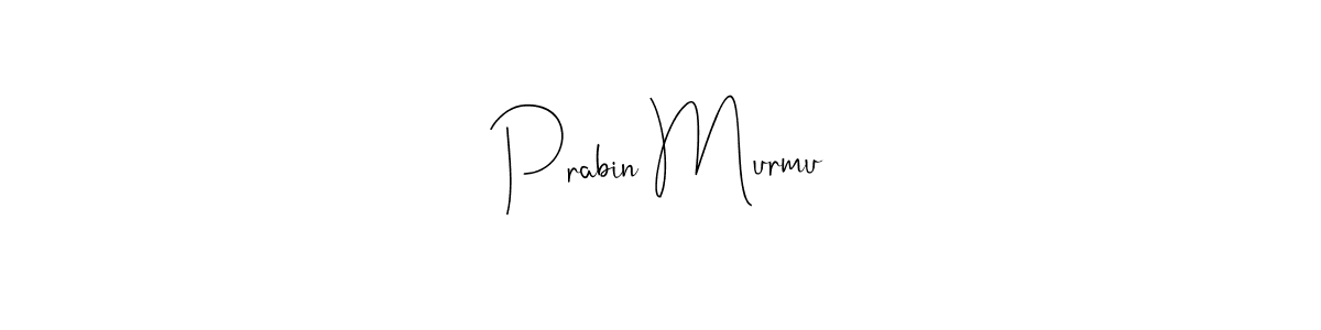 Make a beautiful signature design for name Prabin Murmu. With this signature (Andilay-7BmLP) style, you can create a handwritten signature for free. Prabin Murmu signature style 4 images and pictures png