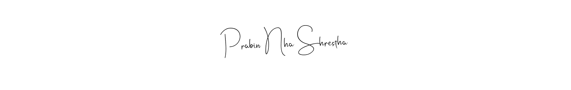 Create a beautiful signature design for name Prabin Nha Shrestha. With this signature (Andilay-7BmLP) fonts, you can make a handwritten signature for free. Prabin Nha Shrestha signature style 4 images and pictures png
