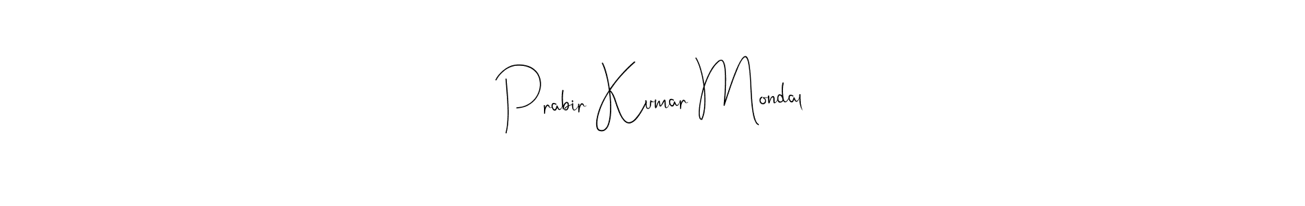 Also You can easily find your signature by using the search form. We will create Prabir Kumar Mondal name handwritten signature images for you free of cost using Andilay-7BmLP sign style. Prabir Kumar Mondal signature style 4 images and pictures png