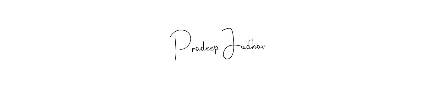 if you are searching for the best signature style for your name Pradeep Jadhav. so please give up your signature search. here we have designed multiple signature styles  using Andilay-7BmLP. Pradeep Jadhav signature style 4 images and pictures png