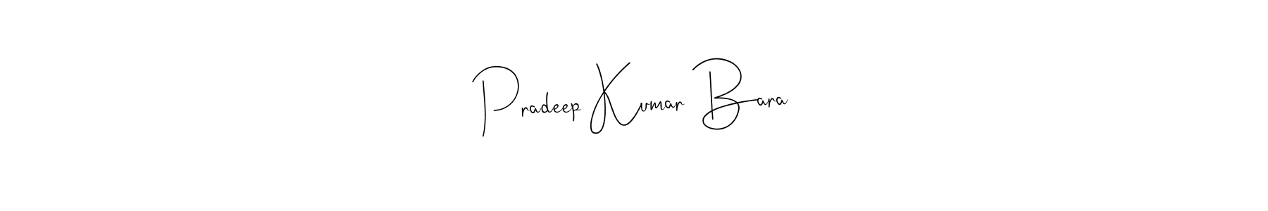 It looks lik you need a new signature style for name Pradeep Kumar Bara. Design unique handwritten (Andilay-7BmLP) signature with our free signature maker in just a few clicks. Pradeep Kumar Bara signature style 4 images and pictures png