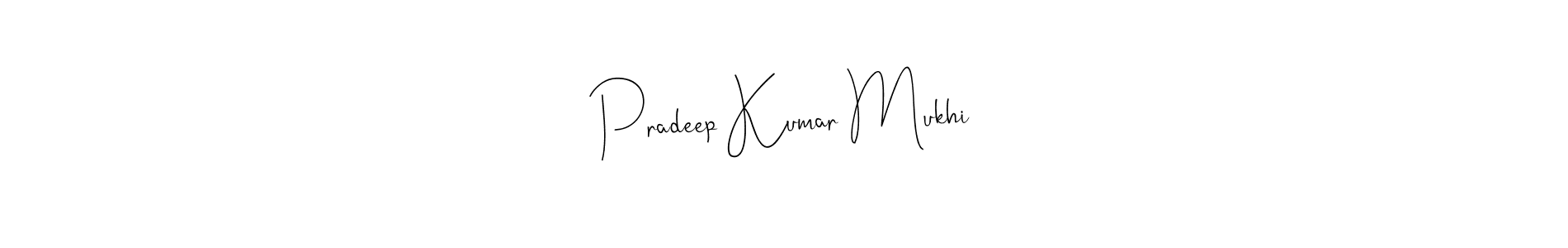 It looks lik you need a new signature style for name Pradeep Kumar Mukhi. Design unique handwritten (Andilay-7BmLP) signature with our free signature maker in just a few clicks. Pradeep Kumar Mukhi signature style 4 images and pictures png