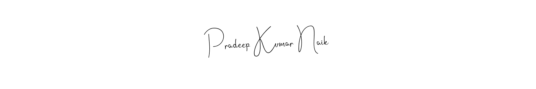 How to make Pradeep Kumar Naik name signature. Use Andilay-7BmLP style for creating short signs online. This is the latest handwritten sign. Pradeep Kumar Naik signature style 4 images and pictures png