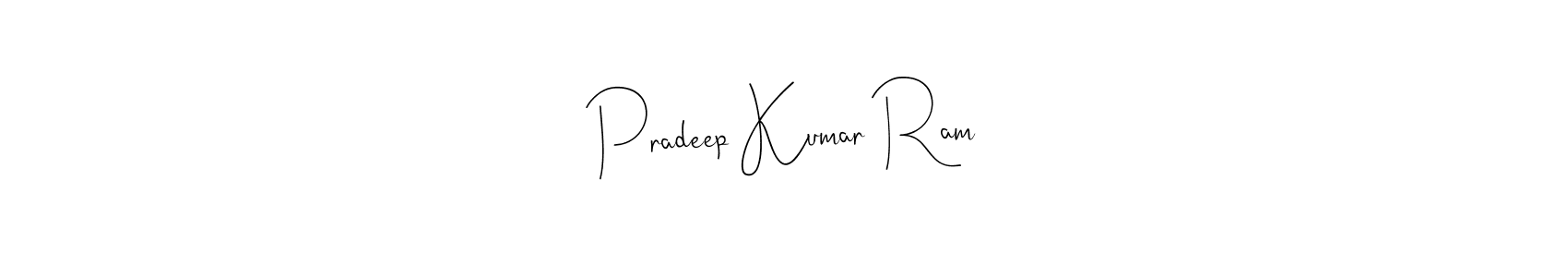 Design your own signature with our free online signature maker. With this signature software, you can create a handwritten (Andilay-7BmLP) signature for name Pradeep Kumar Ram. Pradeep Kumar Ram signature style 4 images and pictures png