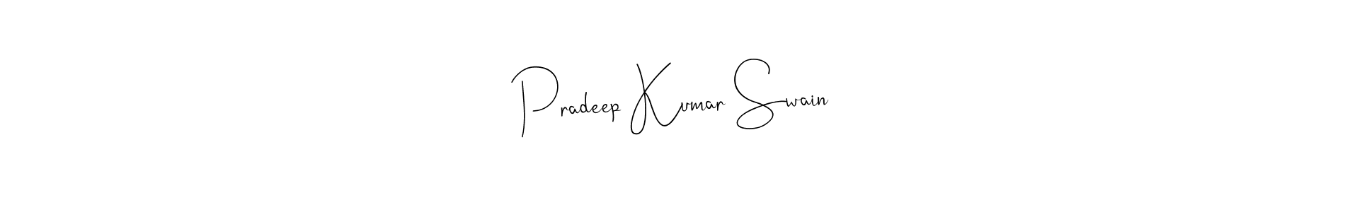 Create a beautiful signature design for name Pradeep Kumar Swain. With this signature (Andilay-7BmLP) fonts, you can make a handwritten signature for free. Pradeep Kumar Swain signature style 4 images and pictures png