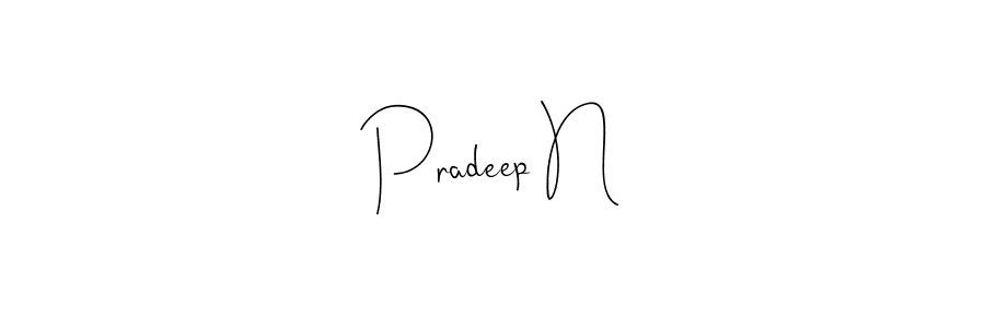 How to make Pradeep N signature? Andilay-7BmLP is a professional autograph style. Create handwritten signature for Pradeep N name. Pradeep N signature style 4 images and pictures png