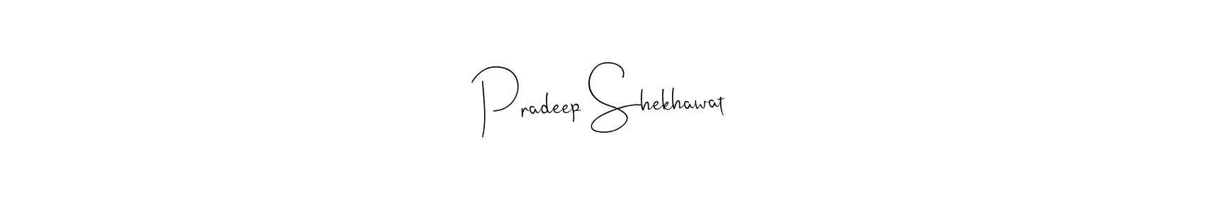 Make a beautiful signature design for name Pradeep Shekhawat. With this signature (Andilay-7BmLP) style, you can create a handwritten signature for free. Pradeep Shekhawat signature style 4 images and pictures png