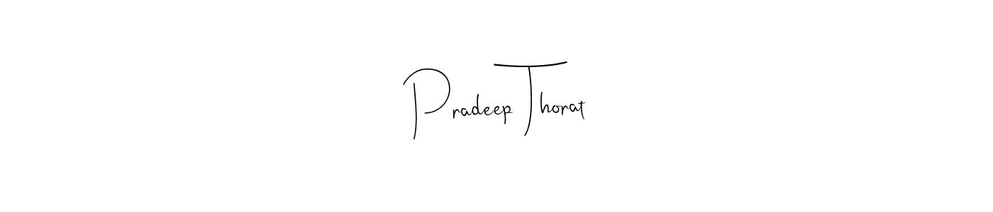 Create a beautiful signature design for name Pradeep Thorat. With this signature (Andilay-7BmLP) fonts, you can make a handwritten signature for free. Pradeep Thorat signature style 4 images and pictures png
