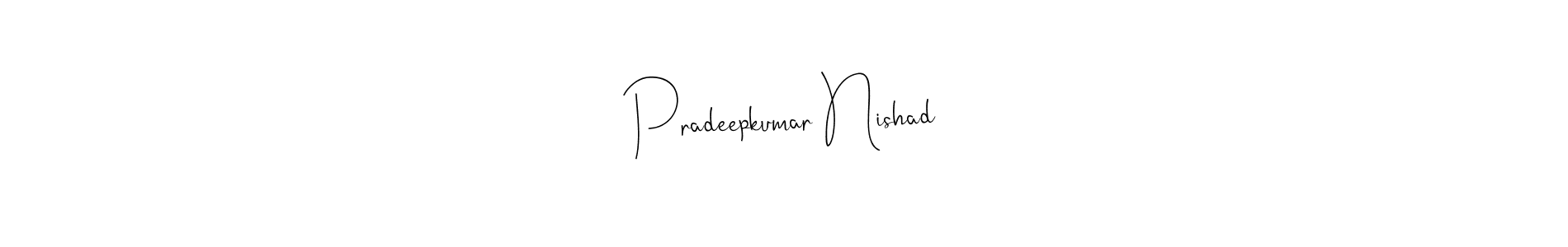 How to make Pradeepkumar Nishad name signature. Use Andilay-7BmLP style for creating short signs online. This is the latest handwritten sign. Pradeepkumar Nishad signature style 4 images and pictures png