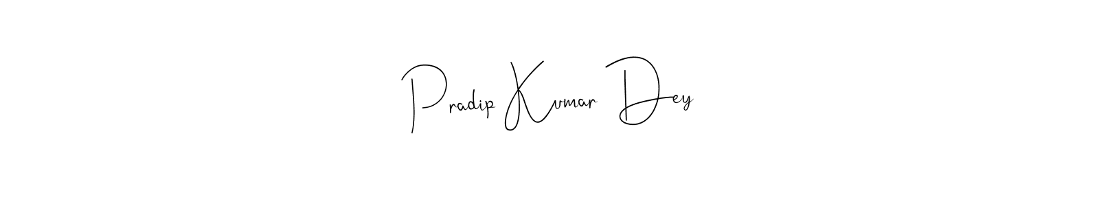 if you are searching for the best signature style for your name Pradip Kumar Dey. so please give up your signature search. here we have designed multiple signature styles  using Andilay-7BmLP. Pradip Kumar Dey signature style 4 images and pictures png