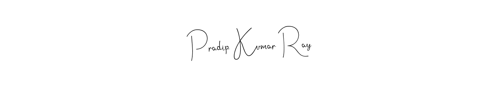 You should practise on your own different ways (Andilay-7BmLP) to write your name (Pradip Kumar Ray) in signature. don't let someone else do it for you. Pradip Kumar Ray signature style 4 images and pictures png