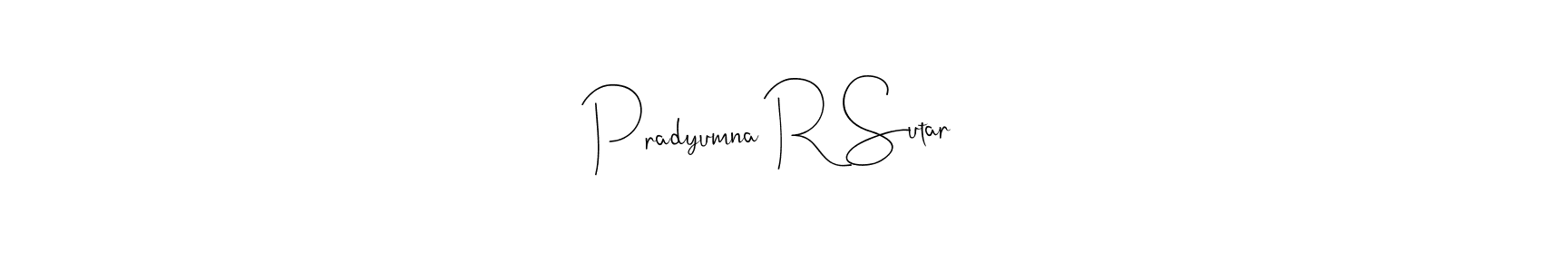 See photos of Pradyumna R Sutar official signature by Spectra . Check more albums & portfolios. Read reviews & check more about Andilay-7BmLP font. Pradyumna R Sutar signature style 4 images and pictures png