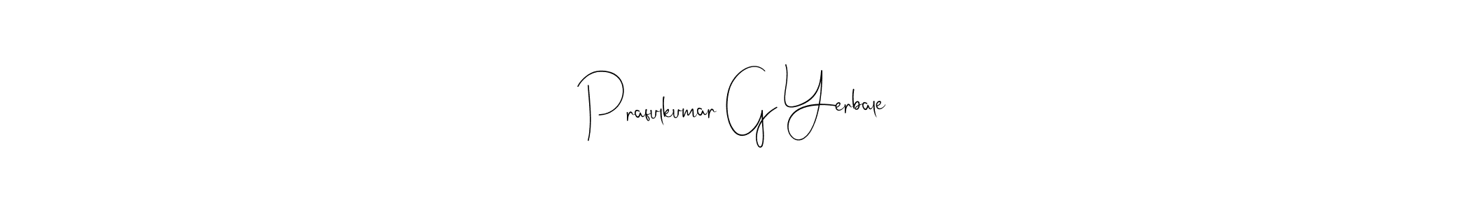 Make a beautiful signature design for name Prafulkumar G Yerbale. Use this online signature maker to create a handwritten signature for free. Prafulkumar G Yerbale signature style 4 images and pictures png