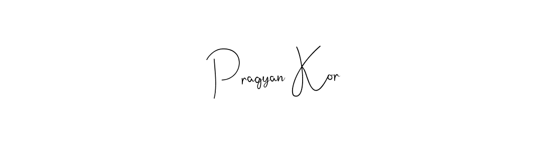 Pragyan Kor stylish signature style. Best Handwritten Sign (Andilay-7BmLP) for my name. Handwritten Signature Collection Ideas for my name Pragyan Kor. Pragyan Kor signature style 4 images and pictures png