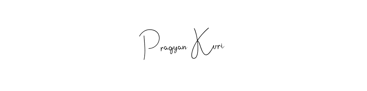 Make a beautiful signature design for name Pragyan Kuri. With this signature (Andilay-7BmLP) style, you can create a handwritten signature for free. Pragyan Kuri signature style 4 images and pictures png