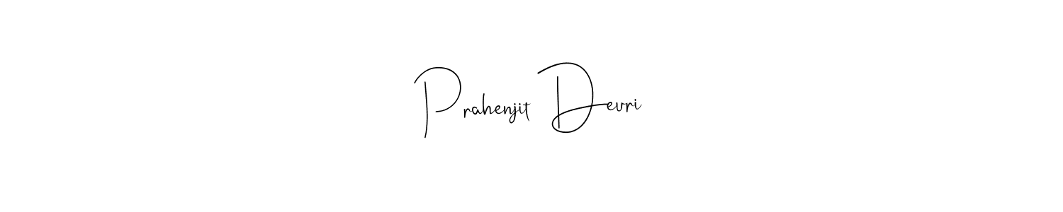 You should practise on your own different ways (Andilay-7BmLP) to write your name (Prahenjit Deuri) in signature. don't let someone else do it for you. Prahenjit Deuri signature style 4 images and pictures png
