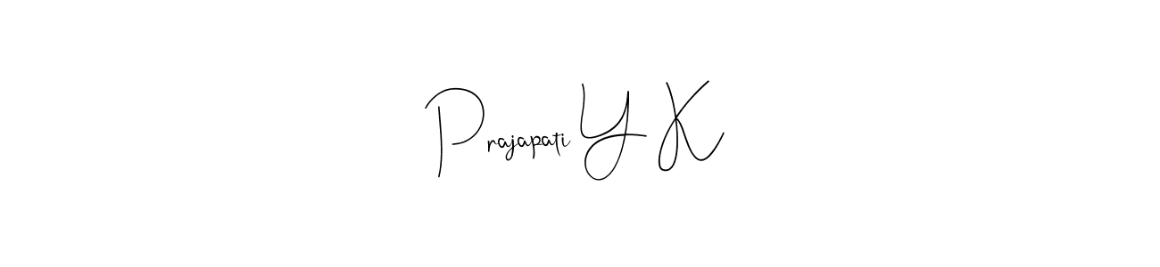 How to make Prajapati Y K signature? Andilay-7BmLP is a professional autograph style. Create handwritten signature for Prajapati Y K name. Prajapati Y K signature style 4 images and pictures png