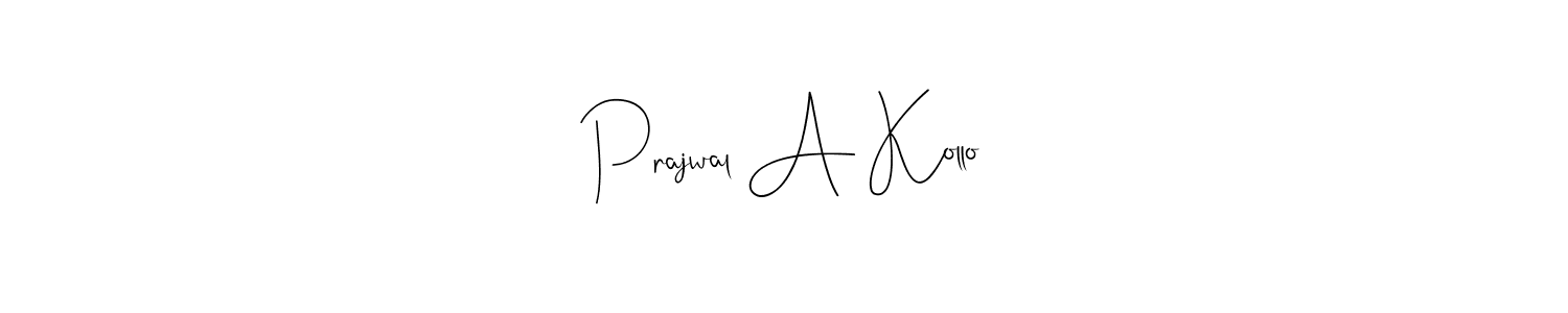 Make a short Prajwal A Kollo signature style. Manage your documents anywhere anytime using Andilay-7BmLP. Create and add eSignatures, submit forms, share and send files easily. Prajwal A Kollo signature style 4 images and pictures png