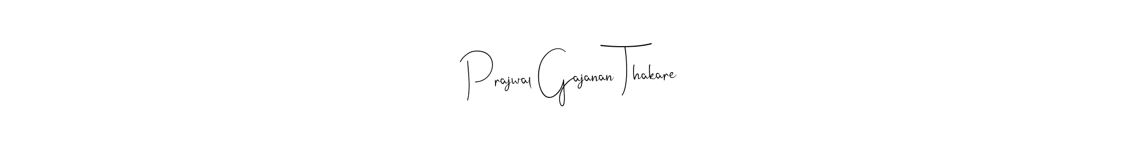 It looks lik you need a new signature style for name Prajwal Gajanan Thakare. Design unique handwritten (Andilay-7BmLP) signature with our free signature maker in just a few clicks. Prajwal Gajanan Thakare signature style 4 images and pictures png