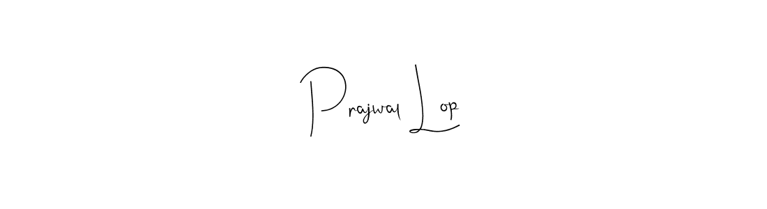 It looks lik you need a new signature style for name Prajwal Lop. Design unique handwritten (Andilay-7BmLP) signature with our free signature maker in just a few clicks. Prajwal Lop signature style 4 images and pictures png