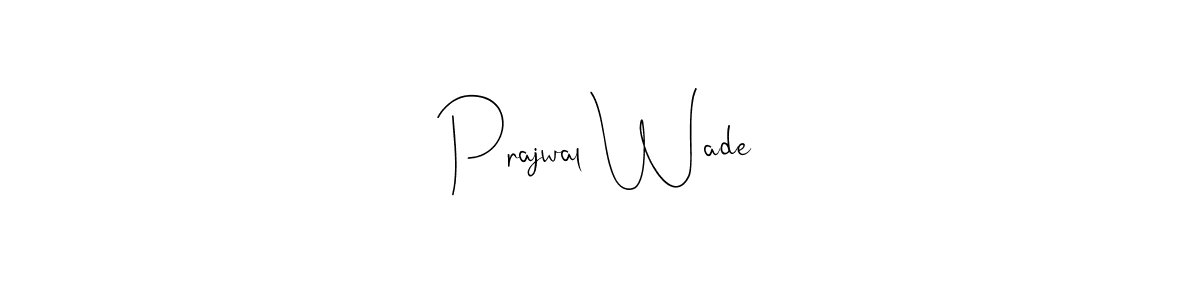 if you are searching for the best signature style for your name Prajwal Wade. so please give up your signature search. here we have designed multiple signature styles  using Andilay-7BmLP. Prajwal Wade signature style 4 images and pictures png
