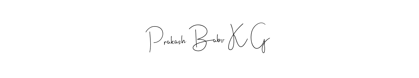 You should practise on your own different ways (Andilay-7BmLP) to write your name (Prakash Babu K G) in signature. don't let someone else do it for you. Prakash Babu K G signature style 4 images and pictures png