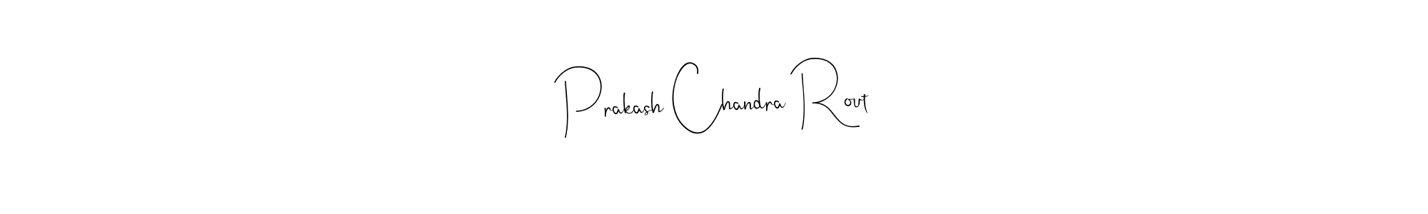 Prakash Chandra Rout stylish signature style. Best Handwritten Sign (Andilay-7BmLP) for my name. Handwritten Signature Collection Ideas for my name Prakash Chandra Rout. Prakash Chandra Rout signature style 4 images and pictures png
