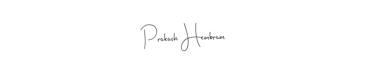 Design your own signature with our free online signature maker. With this signature software, you can create a handwritten (Andilay-7BmLP) signature for name Prakash Hembram. Prakash Hembram signature style 4 images and pictures png