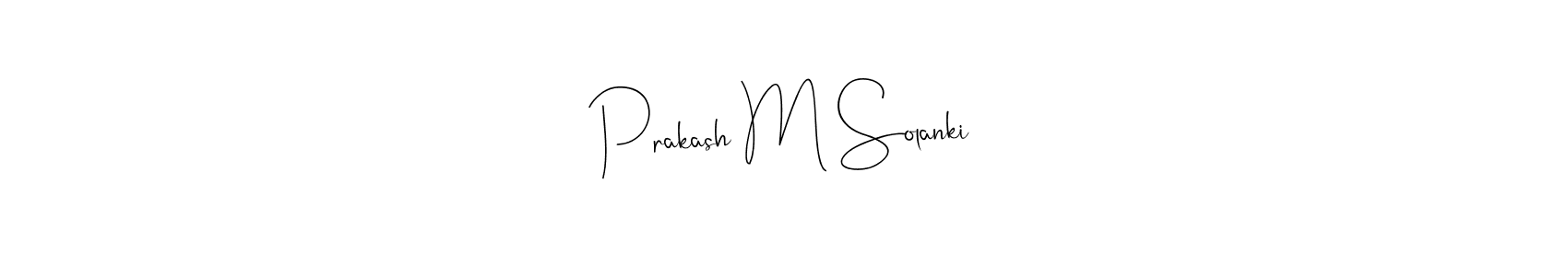 Use a signature maker to create a handwritten signature online. With this signature software, you can design (Andilay-7BmLP) your own signature for name Prakash M Solanki. Prakash M Solanki signature style 4 images and pictures png