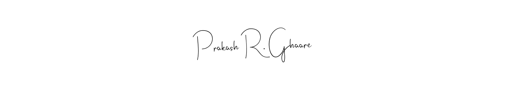 The best way (Andilay-7BmLP) to make a short signature is to pick only two or three words in your name. The name Prakash R. Ghaare include a total of six letters. For converting this name. Prakash R. Ghaare signature style 4 images and pictures png