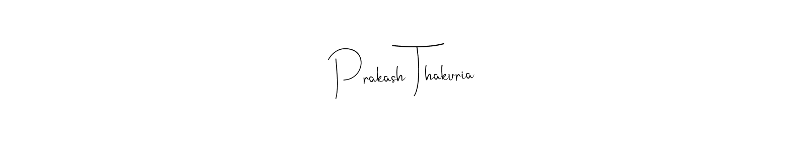 Make a beautiful signature design for name Prakash Thakuria. With this signature (Andilay-7BmLP) style, you can create a handwritten signature for free. Prakash Thakuria signature style 4 images and pictures png