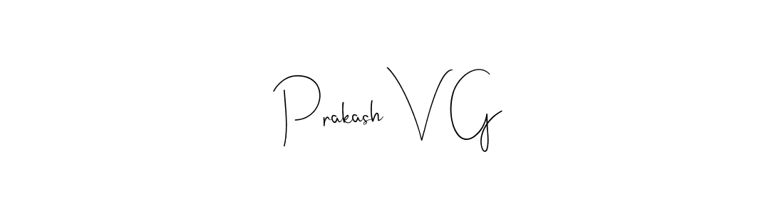 It looks lik you need a new signature style for name Prakash V G. Design unique handwritten (Andilay-7BmLP) signature with our free signature maker in just a few clicks. Prakash V G signature style 4 images and pictures png