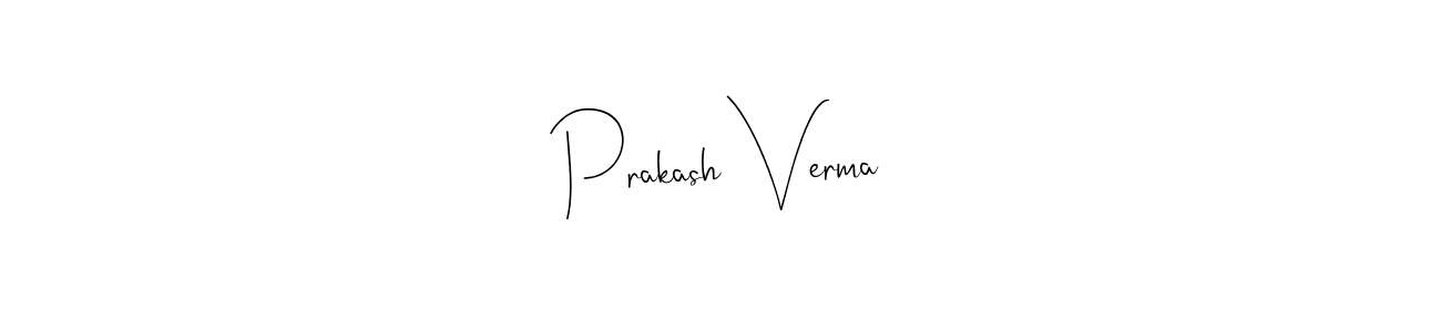 Also we have Prakash Verma name is the best signature style. Create professional handwritten signature collection using Andilay-7BmLP autograph style. Prakash Verma signature style 4 images and pictures png